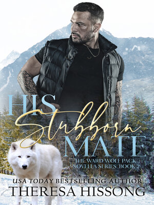 His Stubborn Mate (The Ward Wolf Pack Novella Series, Book 2) - ebook